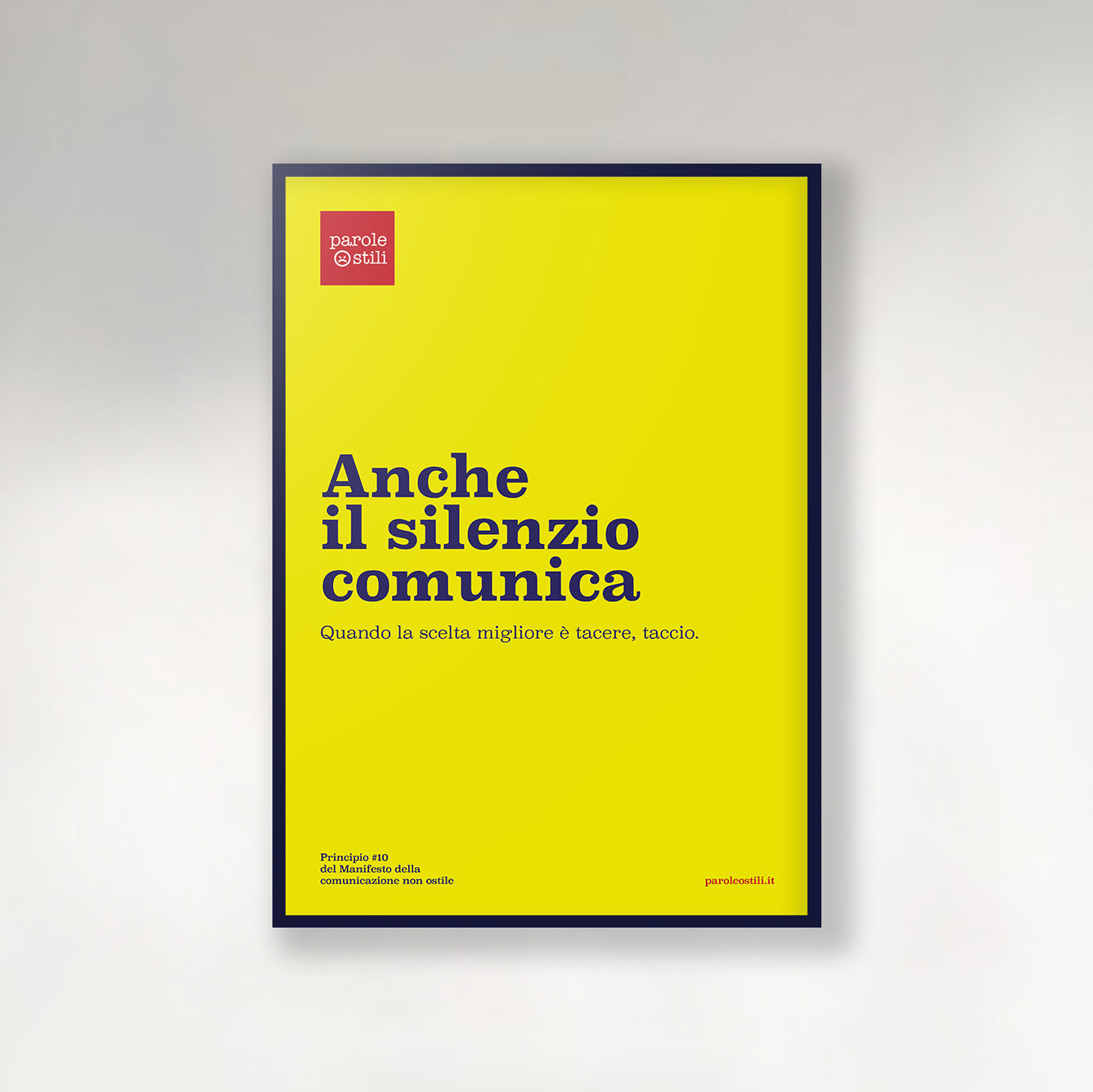 Poster | Anche il silenzio comunica | Principio #10 del Manifesto della Comunicazione non Ostile | 50x70 cm