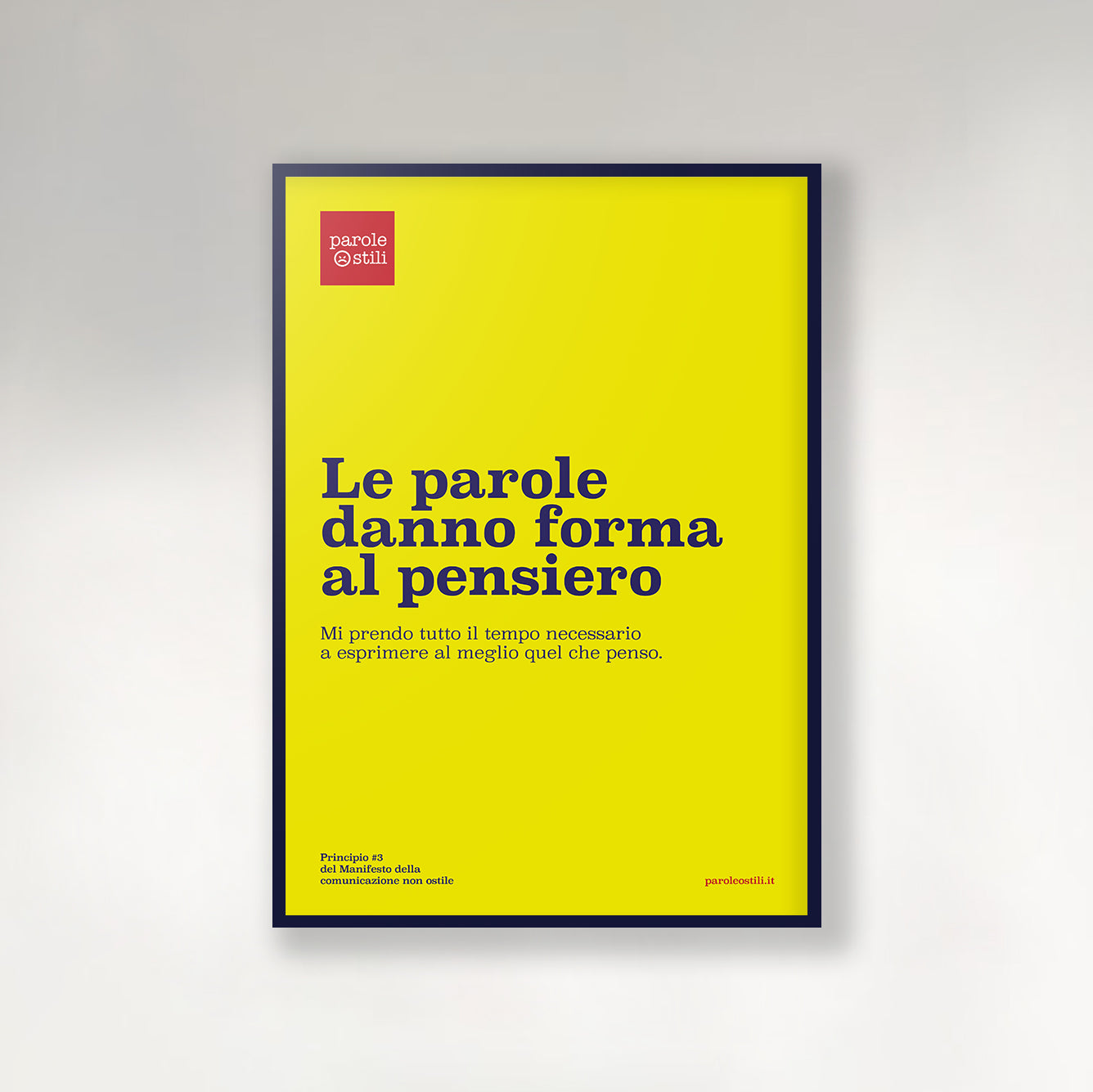 Poster | Le parole danno forma al pensiero | Principio #3 del Manifesto della Comunicazione non Ostile | 50x70 cm