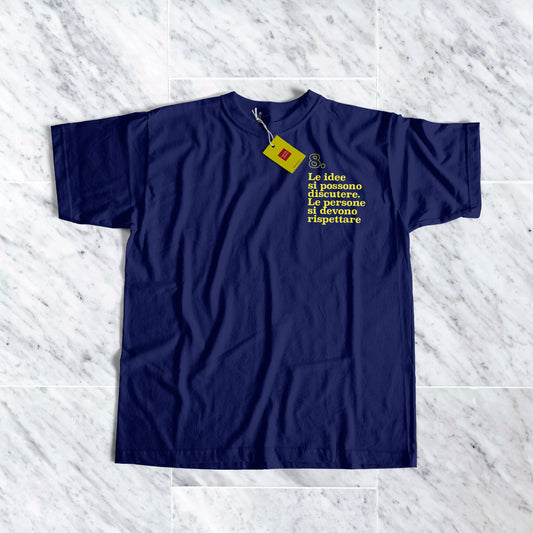 T-Shirt | Le idee si possono discutere. Le persone si devono rispettare  | Principio #8 del Manifesto della Comunicazione non Ostile