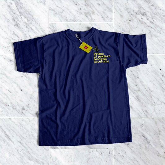 T-Shirt | Prima di parlare bisogna ascoltare | Principio #4 del Manifesto della Comunicazione non Ostile